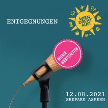 Entgegnungen @ Kultursommer Wien